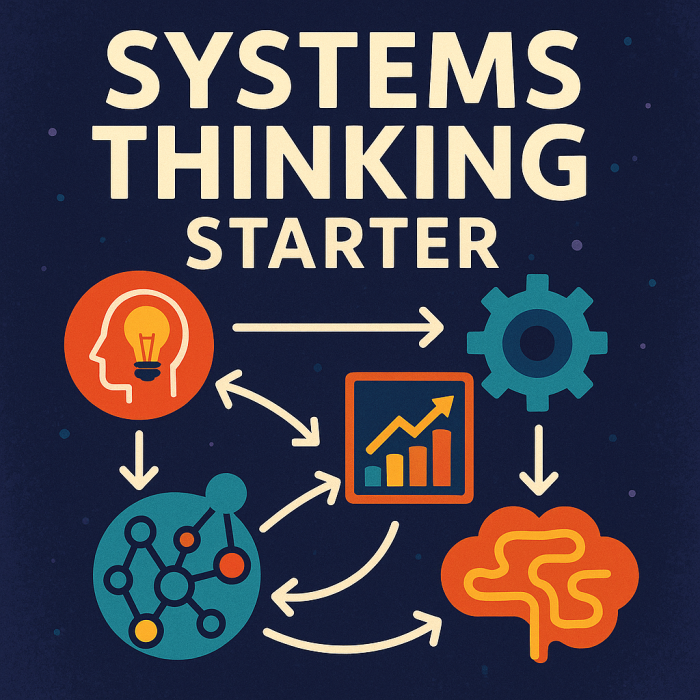 Systems Thinking Starter