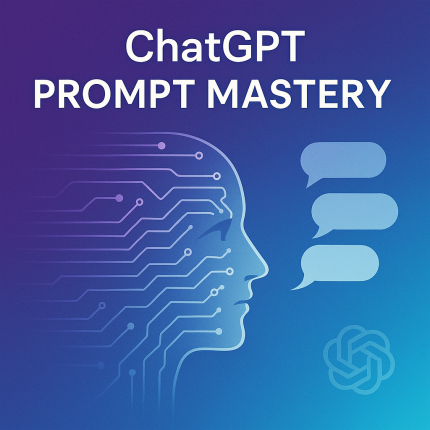 ChatGPT Prompt Mastery