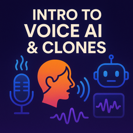 Intro to Voice AI & Clones