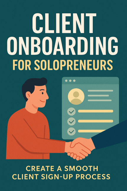 Client Onboarding for Solopreneurs