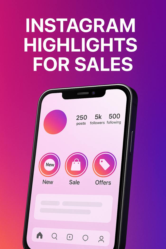 Instagram Highlights for Sales