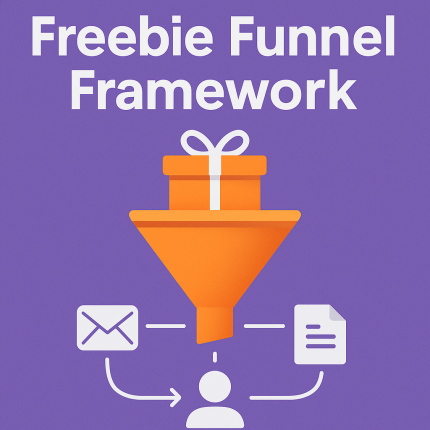 Freebie Funnel Framework